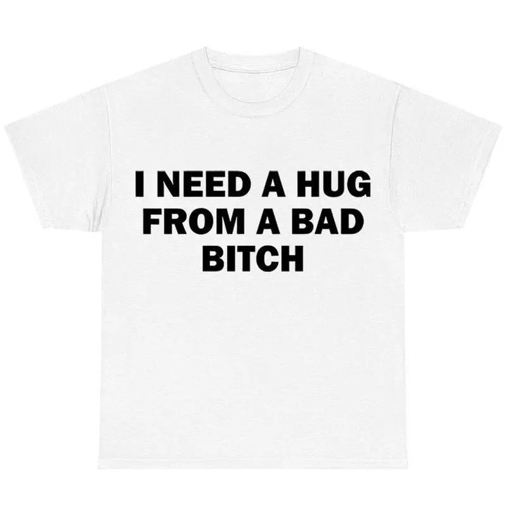 Funny Bold Quote Short Sleeve Cotton Tee